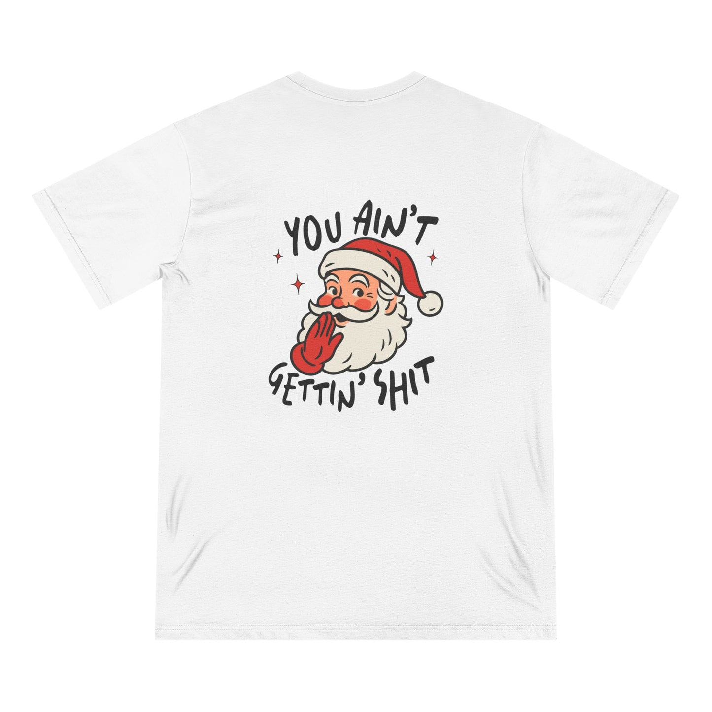 Santa’s Not Impressed Tee
