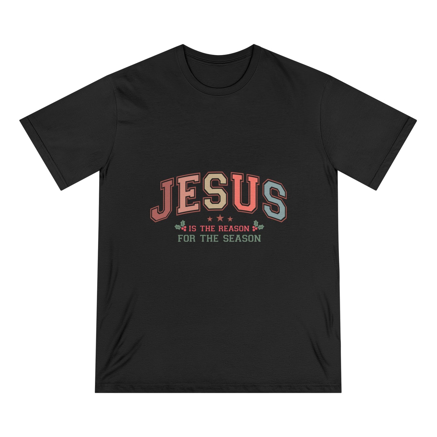 Jesus Is the Reason For the Season — Premium Holiday Statement Tee