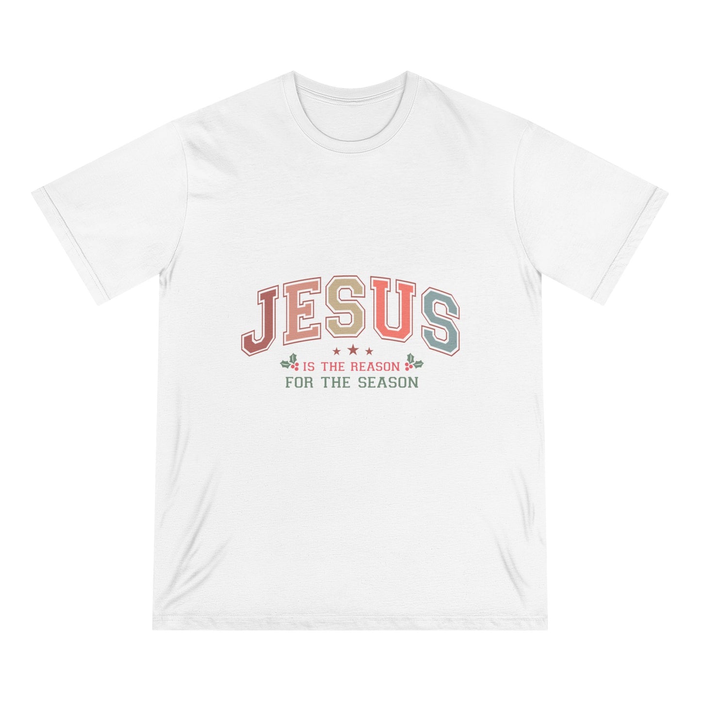 Jesus Is the Reason For the Season — Premium Holiday Statement Tee
