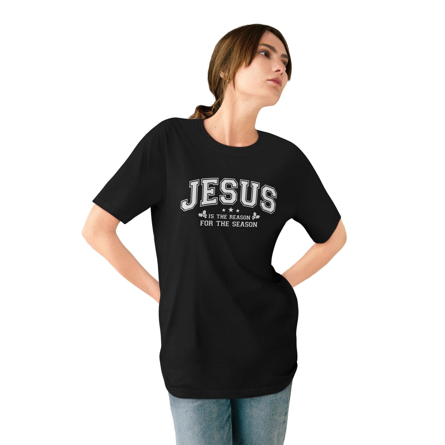 Jesus Is the Reason For the Season — Holiday Statement Tee