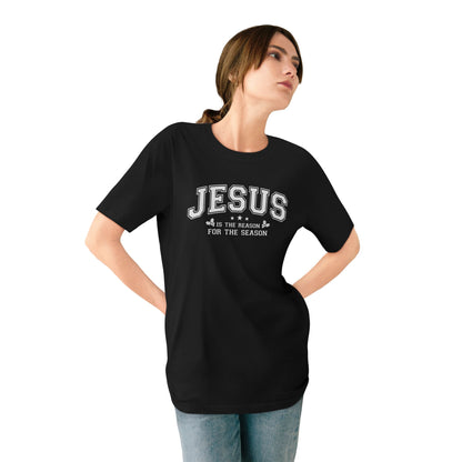 Jesus Is the Reason For the Season — Holiday Statement Tee