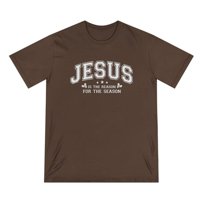Jesus Is the Reason For the Season — Holiday Statement Tee