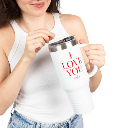 “I LOVE YOU” Insulated Travel Mug