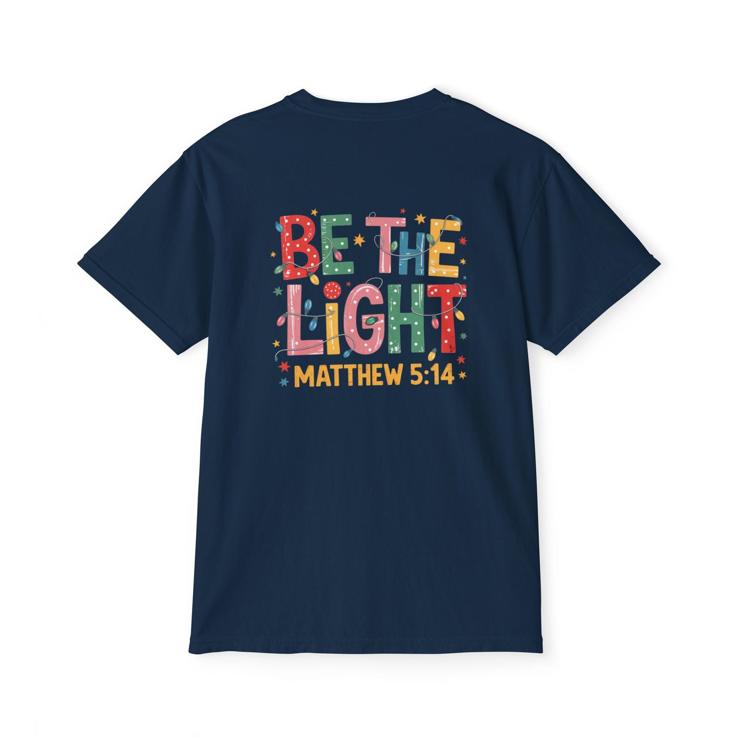Inspirational Christian Tee — “Be The Light” Matthew 5:14